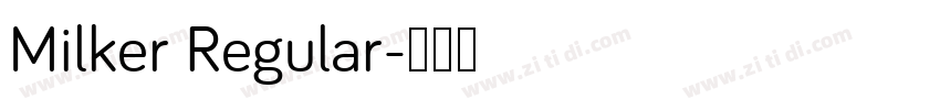 Milker Regular字体转换